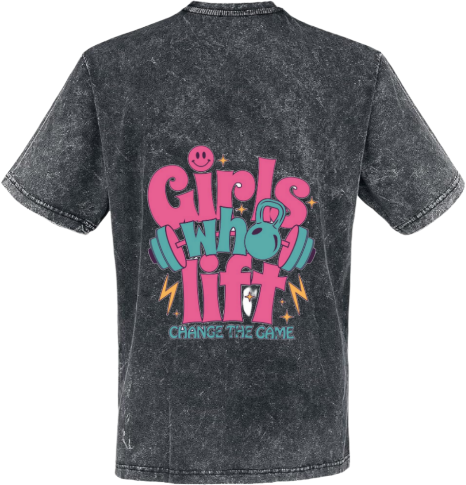 Girls Who Lift t- shirt One Size Washed Back 129