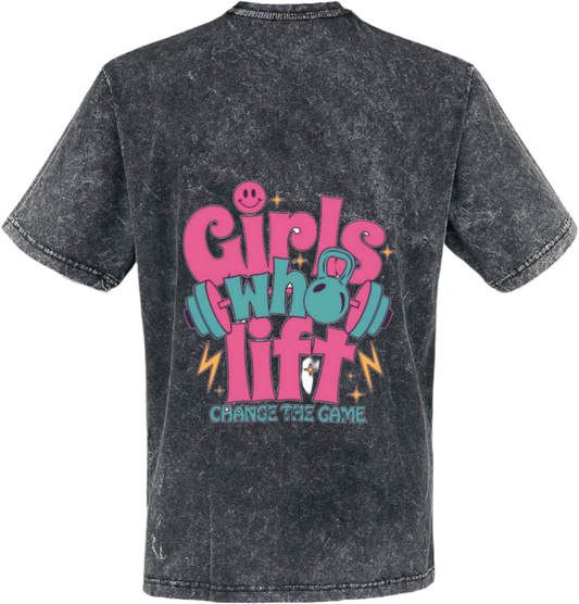 Girls Who Lift t- shirt One Size Washed Back 129