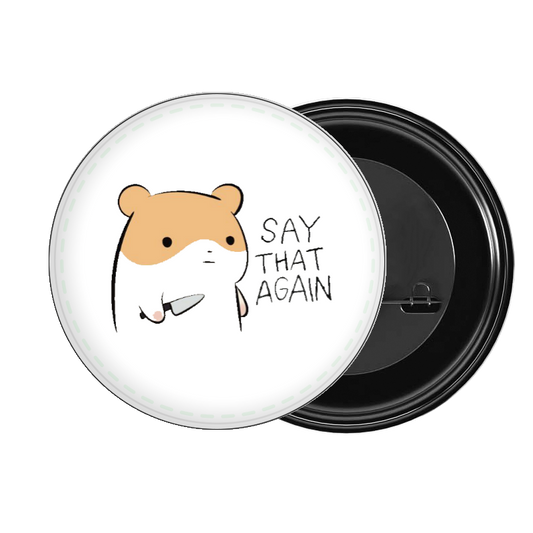 brooch SAY THAT AGAIN 134