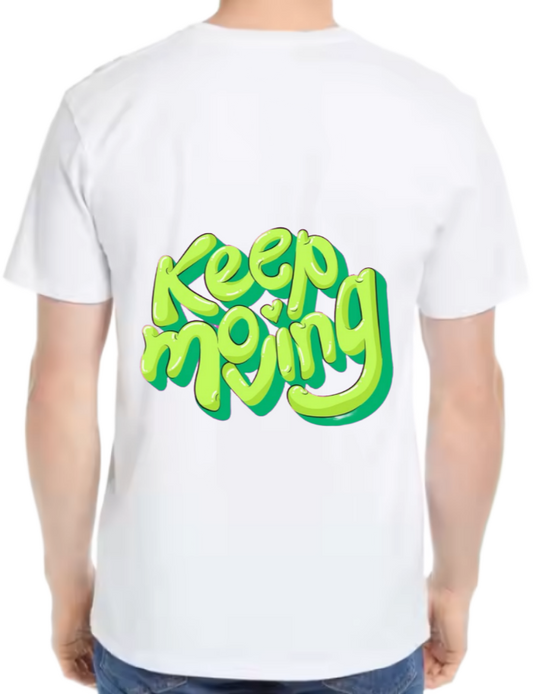 Keep Moving t- shirt One Size White back 135
