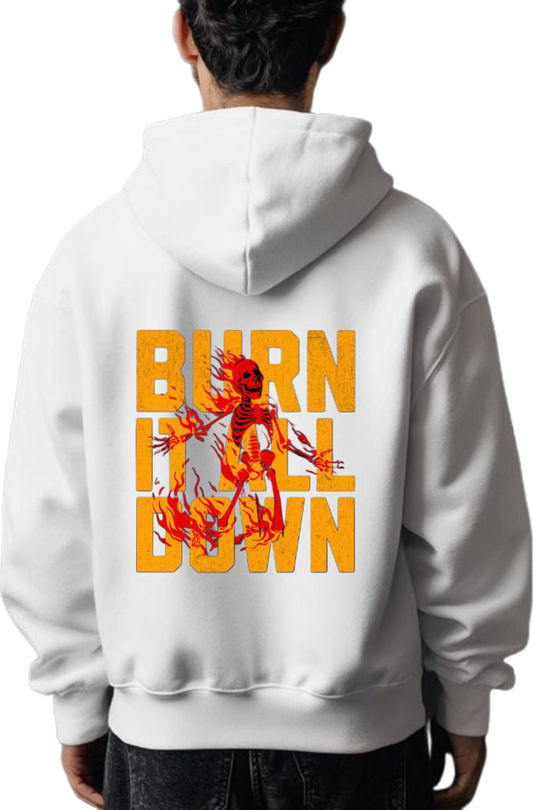 BURN IT ALL DOWN Over Size hoodie White Back 87