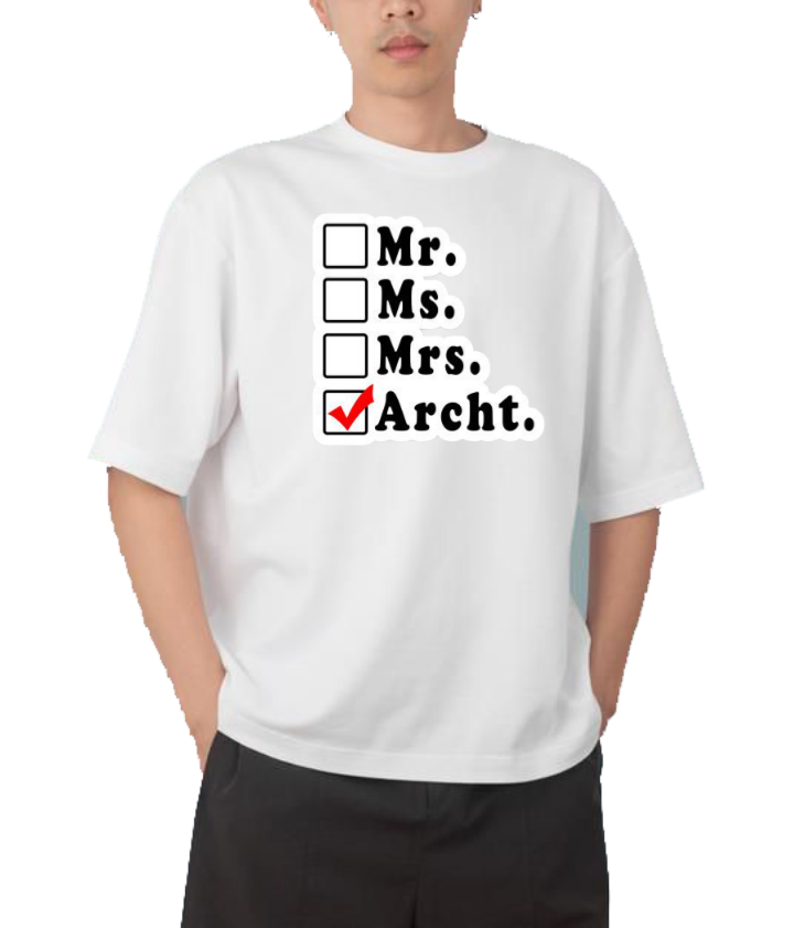 names t- shirt One Size White Mr. Ms. Mrs. Archt. 13