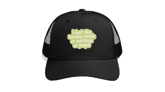 Baseball cap Black I don't like morning people or mornings or people 190