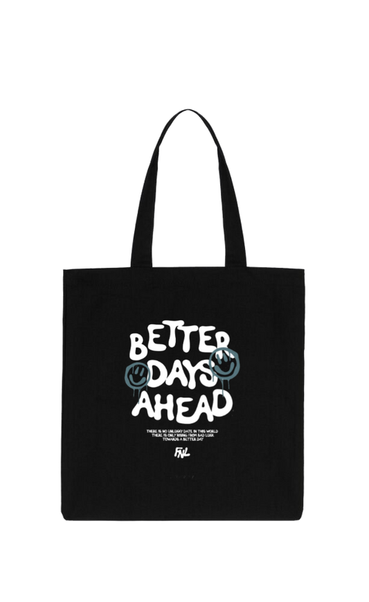 BETTER DAYS AHEAD tote bag Black 144