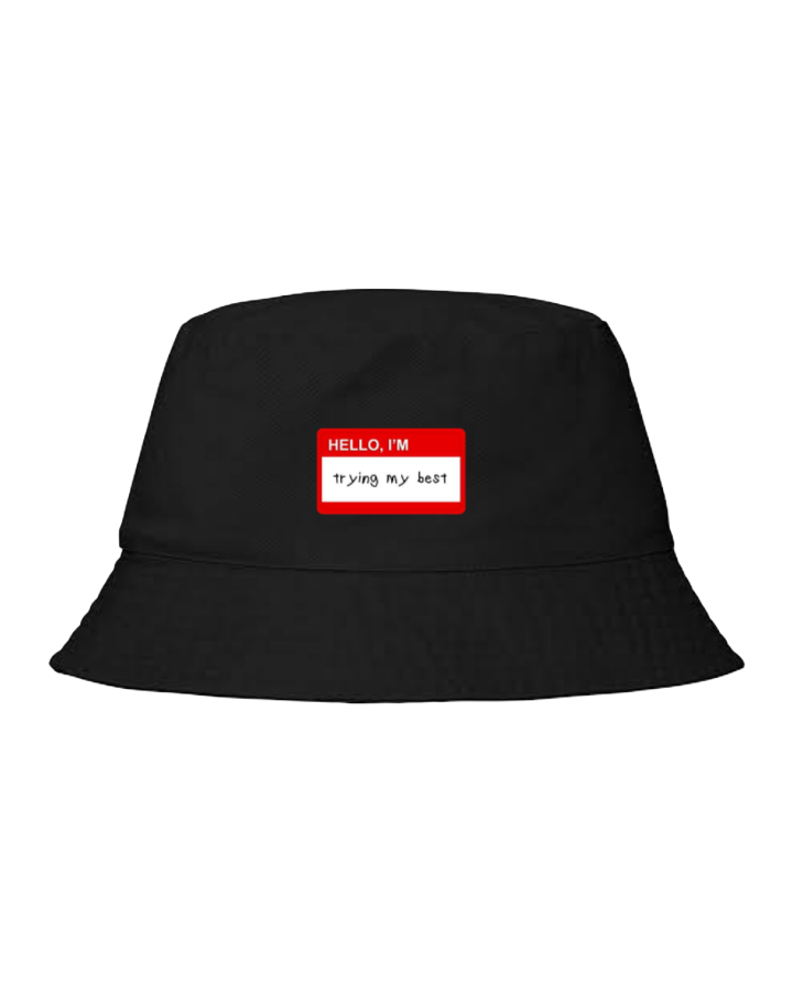 Bucket hat Fishman hat cap HELLO, I'M trying my best 150