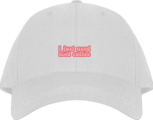 i just need iced coffee Baseball cap White 144
