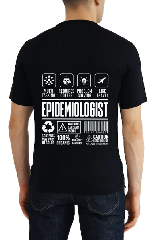 EPIDEMIOLOGIST Back text One Size t- shirt Black Back 128