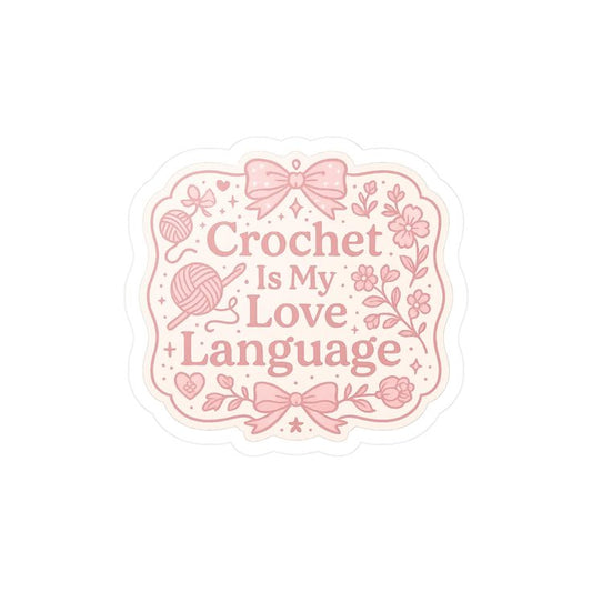 Sticker Crochet Is My Love Language 15
