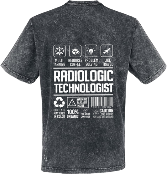 RADIOLOGIC TECHNOLOGIST Back text One Size t- shirt Washed Back 95