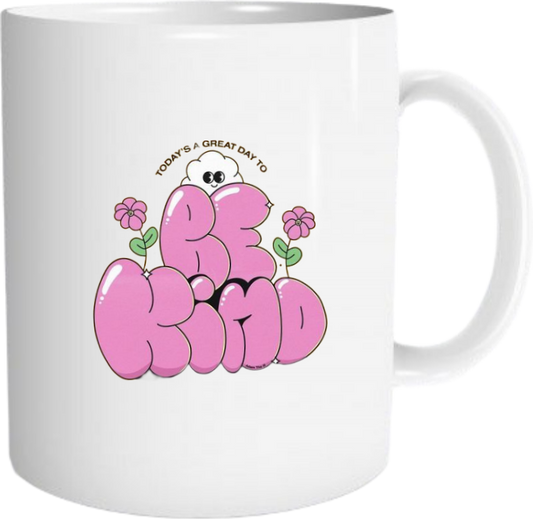 TODAY'S A GREAT DAY TO BE KIND Mug 15