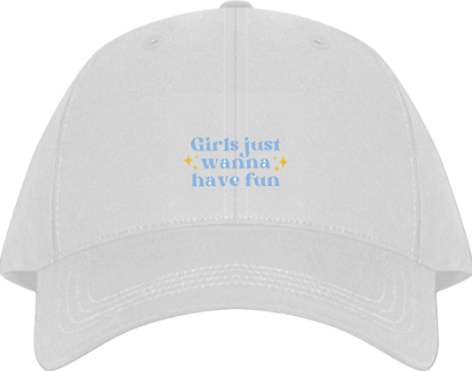 Girls just wanna have fun Baseball cap White 163