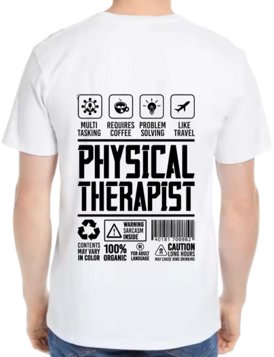 Physical Therapist Back text One Size t- shirt White Back 16