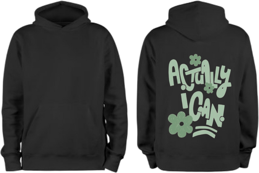 Actually I Can One Size hoodie Black Back 16