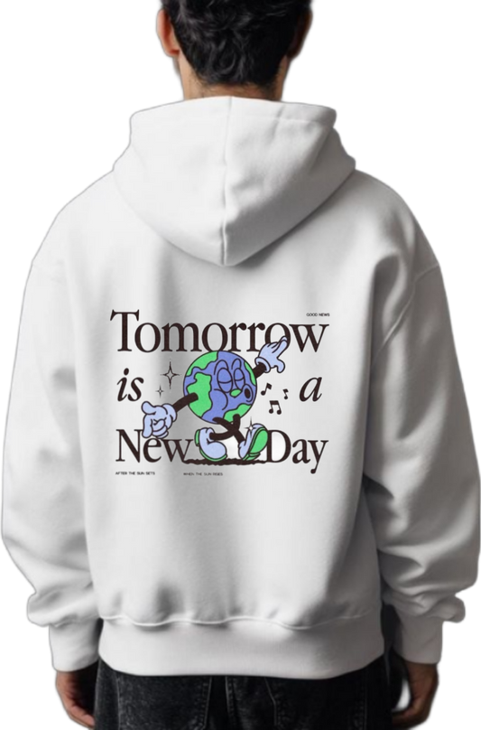 Tomorrow is ת a New Day One Size hoodie White Back 16