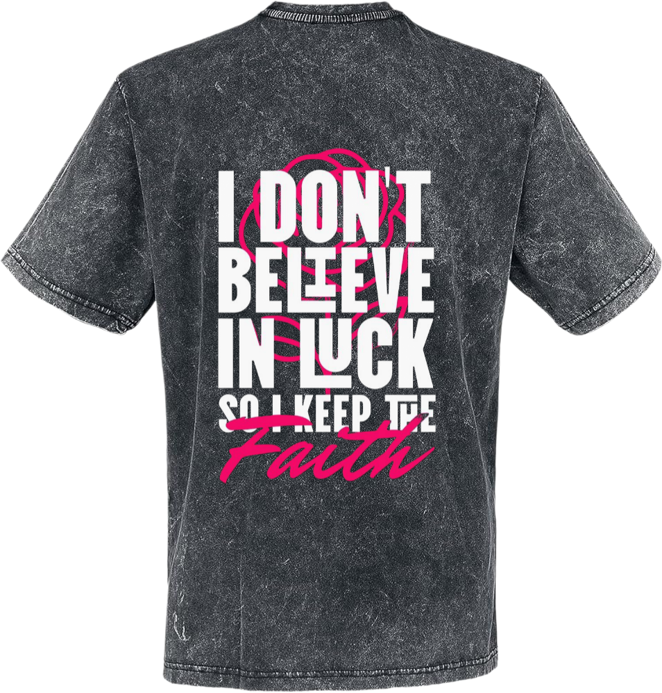 I DON'T BELIEVE IN LUCK ΣΟ! ΚΕΕΡ ΤΡΕ t- shirt Over Size Washed Back 17