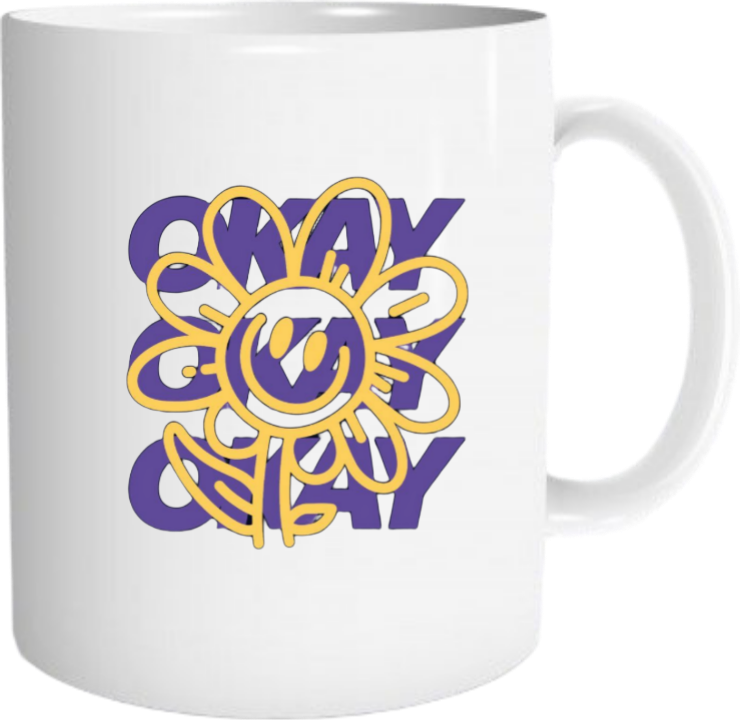 OKAY OKAY OKAY Mug 17