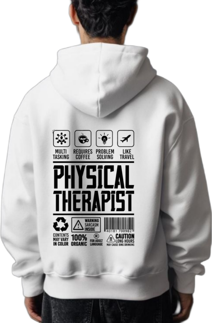 PHYSICAL THERAPIST  Back text oversize hoodie White back 17