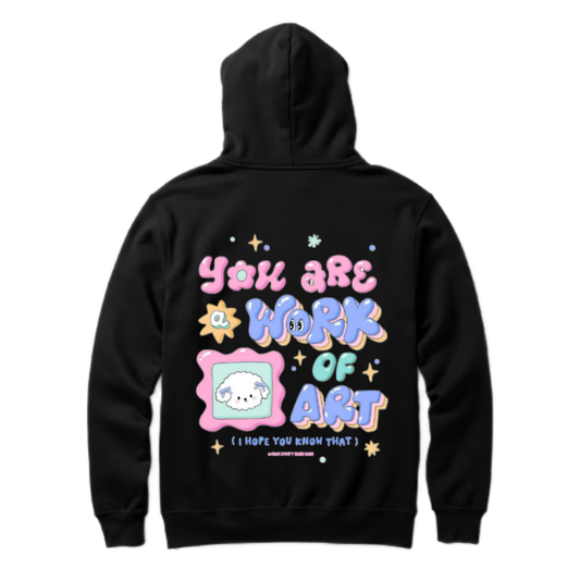 You are WORK +OF+ ART One Size hoodie Black Back 19