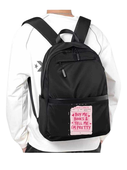 BUY ME BOOKS & TELL ME I'M PRETTY School Back bag bag 243