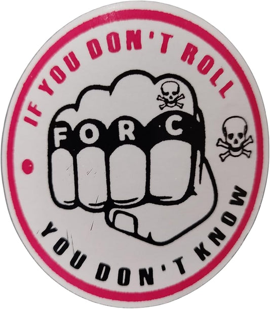 Sticker IF YOU DON’T ROLL – YOU DON’T KNOW 72