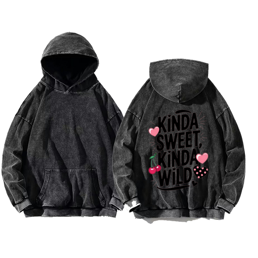 KINDA SWEET, KINDA WILD One Size hoodie Washed Back 1