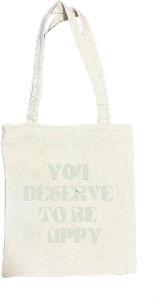 YOU DESERVE TO BE APPY tote bag beige 141