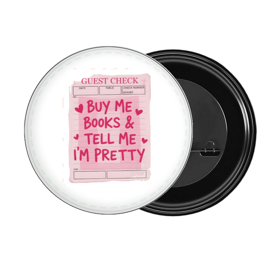 brooch Buy me books & tell me I'm pretty 204