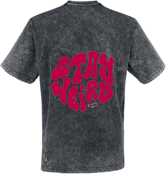 Stay Weird t- shirt One Size Washed Back 20