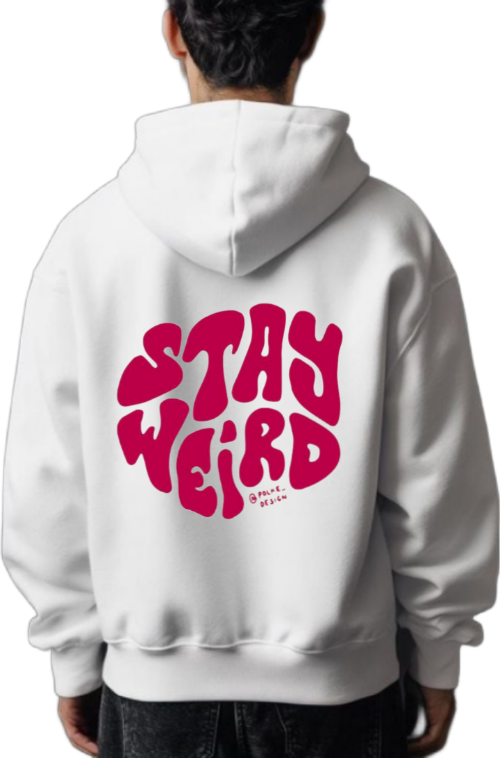 Stay Weird One Size hoodie White Back 20