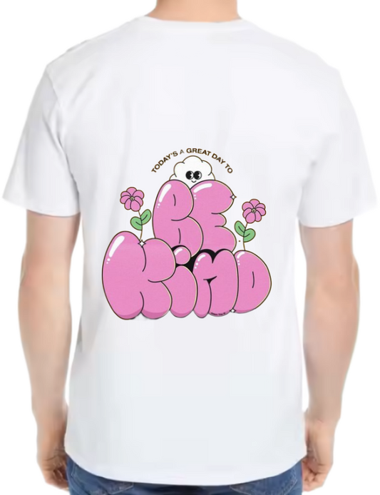 Today's a great day to be kind t- shirt One Size White back 20