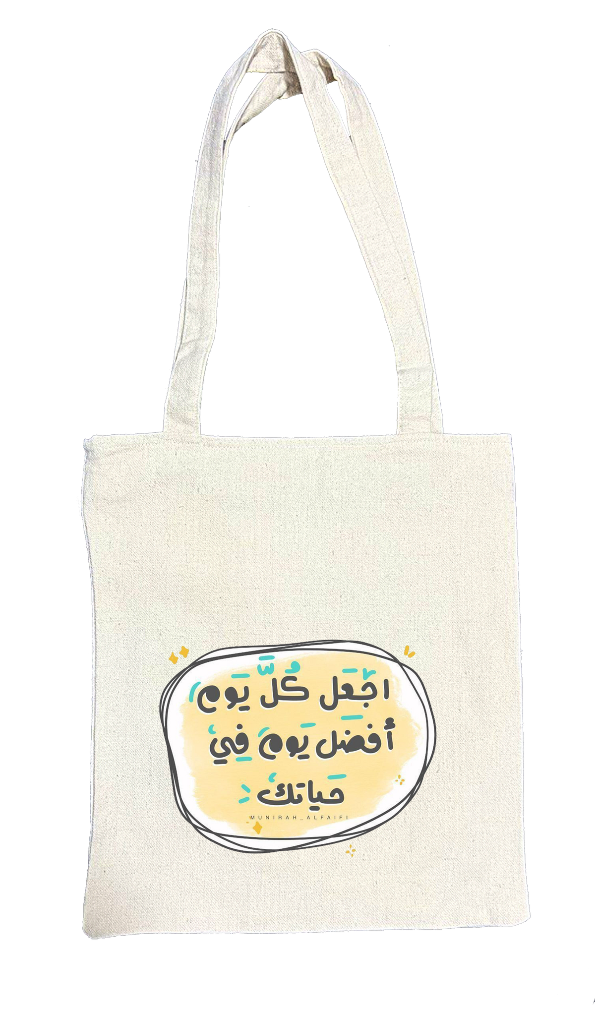Make every day the best day of your life tote bag beige