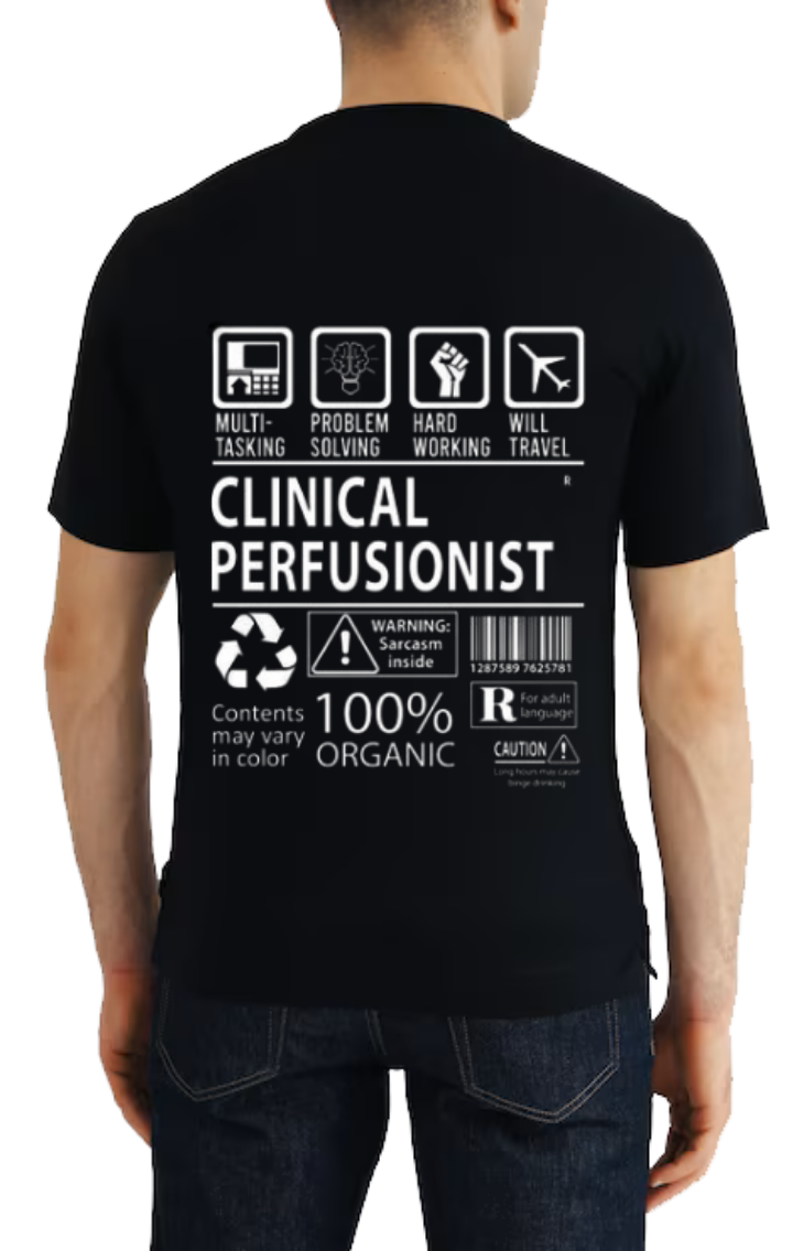 CLINICAL PERFUSIONIST Back text One Size t- shirt Black Back 134