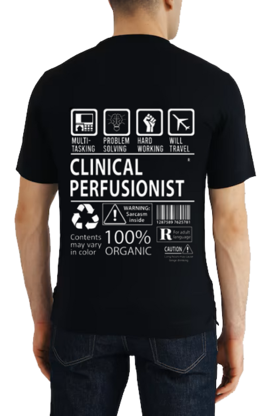 CLINICAL PERFUSIONIST Back text One Size t- shirt Black Back 134