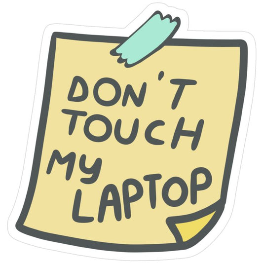Sticker DON'T TOUCH MY LAPTOP 21