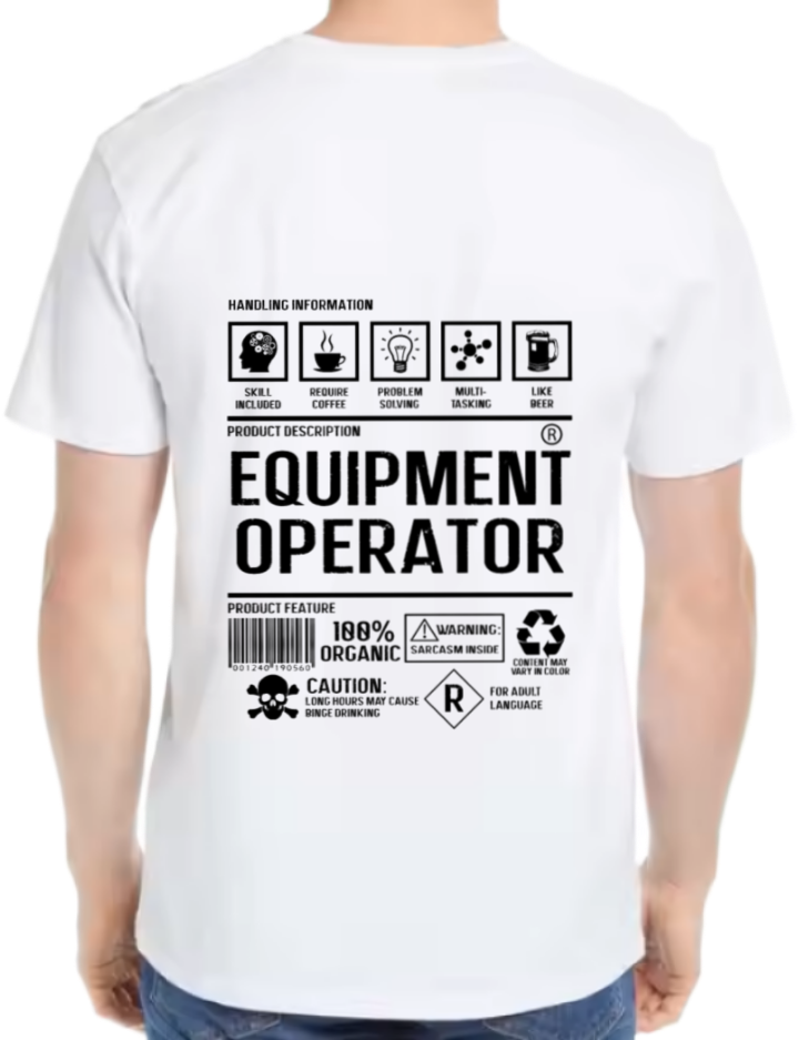 Equipment Operator Back text One Size t- shirt White Back 21