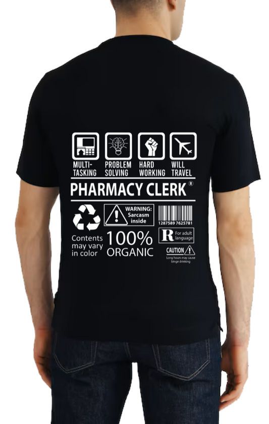 PHARMACY CLERK Back text One Size t- shirt Black Back 135