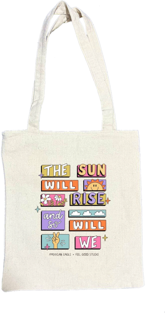 THE SUN WILL and RISE SO WILL WE tote bag beige 112