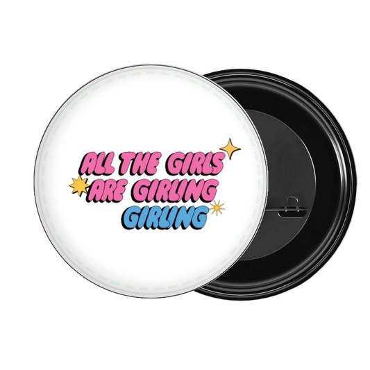 brooch ALL THE GIRLS ARE GIRLING GIRLING 230