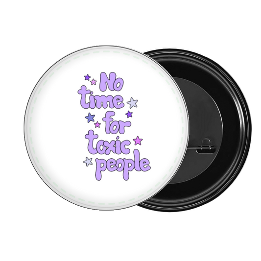 brooch No time for toxic people 233