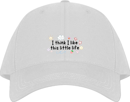 I think I like this little life Baseball cap White 231