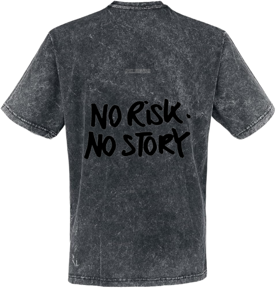No Risk. NO STORY t- shirt One Size Washed Back 23
