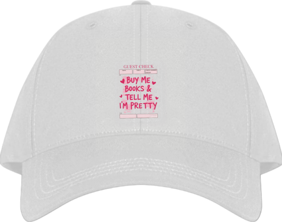 BUY ME BOOKS & TELL ME I'M PRETTY Baseball cap White 238