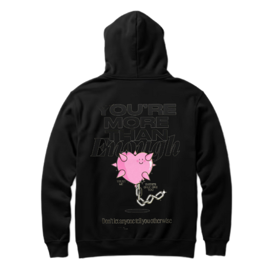 YOU'RE MORE THAN One Size hoodie Black Back 25