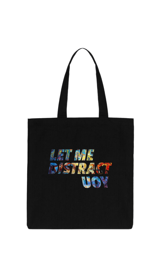 LET ME DISTRACT UOY Tote bag Black 214