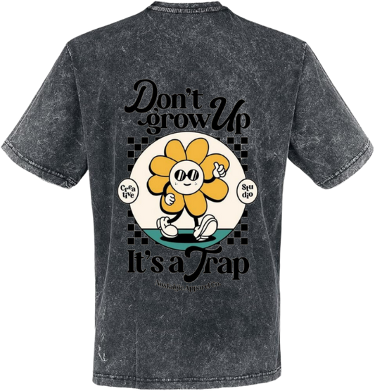 Don't Grow Up It's A Trap t- shirt One Size Washed Back 29
