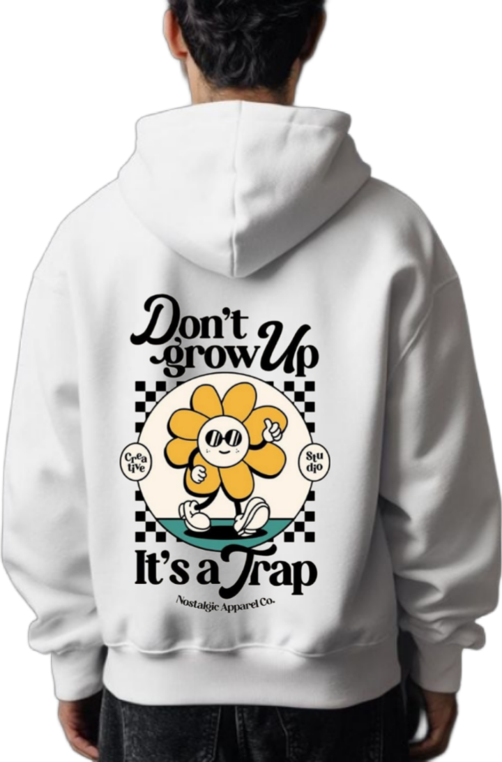 Don't Grow Up, It's a Trap One Size hoodie White Back 29