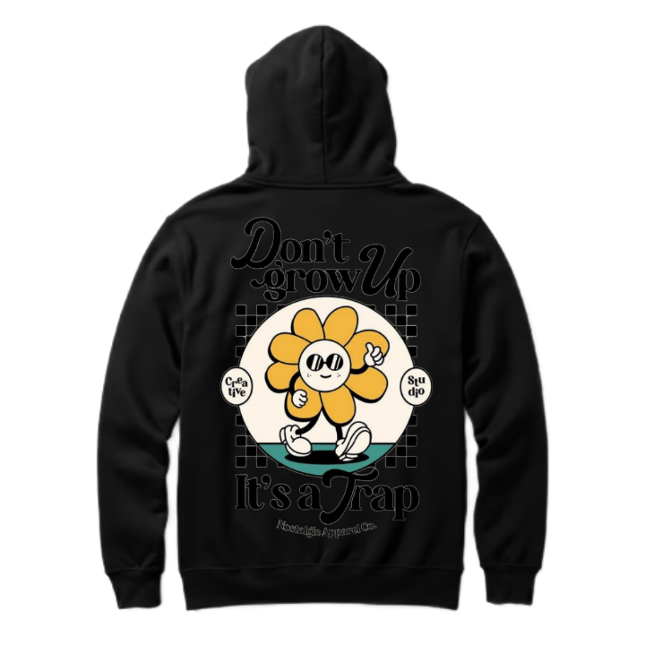 Don't grow up, It's a Trap One Size hoodie Black Back 29