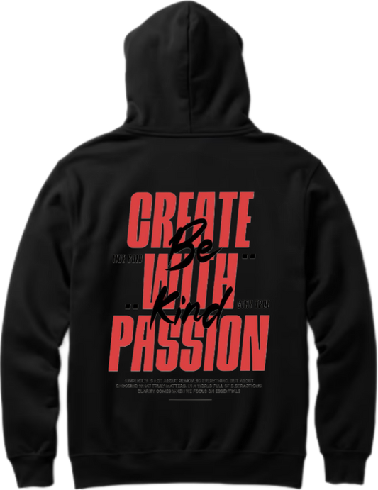 Create With Passion, Be Kind Over Size hoodie Black Back 83