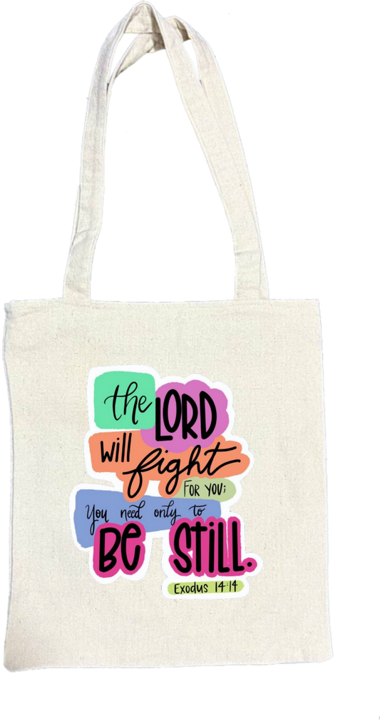 the LORD will fight FOR YOU: You nad only to BE STILL Exodus 14:14 tote bag beige 2