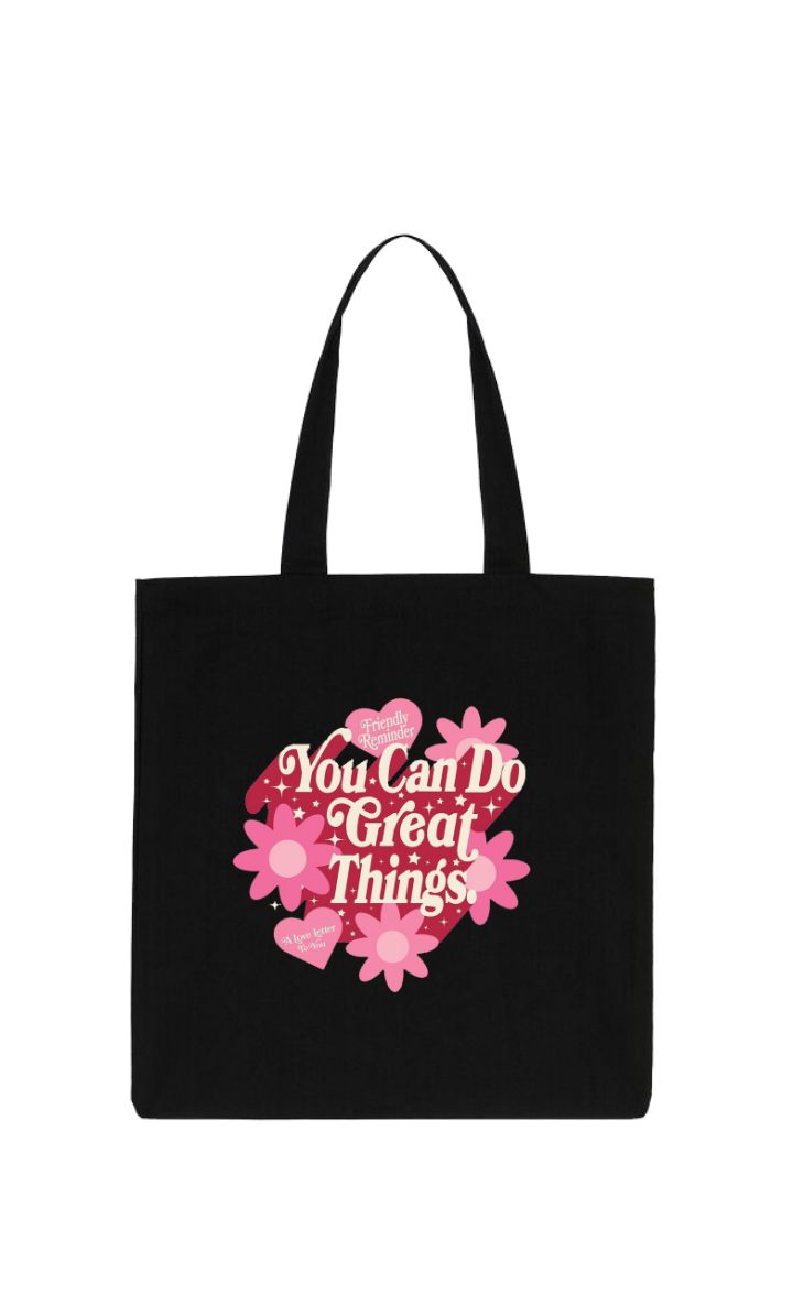 You Can Do Great Things. tote bag Black 161
